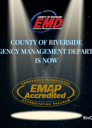 Image with text that reads: County of Riverside Emergency Management Department is not EMAP Accredited. Image includes the EMD logo and the EMAP logo.